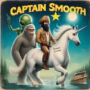 Captain Smooth - Kick It All Night