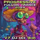 DoctorSpook & Psytrance & Progressive Goa Trance - Progressive Fullon Trance 2024 Top 40 Chart Hits, Vol. 6