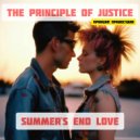 The principle of justice & Принцип Правосудия - Summer\'s End Love (1984 version)