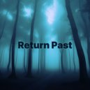 Wynnoww - Return Past ()