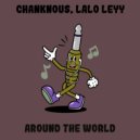 Chanknous, Lalo Leyy - Around The World
