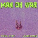 Fiona Kraft, Lazarusman - Man Oh War (Original Mix)