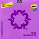 Pods - Lejos
