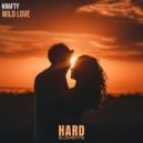 Krafty - Wild Love (Radio Edit)