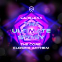 CareLexX - The Ultimate Story (The Core Closing Anthem 2024)