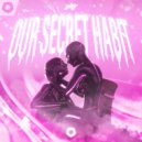 Zave - Our Secret Habit (Original Mix)