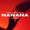 Thxmas & Johan Gabriel - Nanana (It Goes Like)