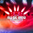 Trusta - All We Know (The Core Official Anthem 2024) (Original Mix)