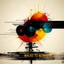 antoanesko - Walks to Nowhere
