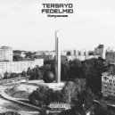 TERSAYD & FEDELMID - Калужские ()