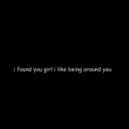 Lil Barberi - i found you girl i like being around you