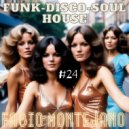 Fabio Montejano - Funk Disco Soul House #24