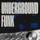 Vini Mat - Underground Funk