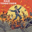 Raz - Together