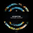 KYOTTO - Machines & Melodies