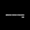 Brian Rian Rehan - 128
