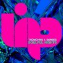 ThomChris, Soneec - Soulful Nights