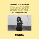 Gee Lane Feat. Blurum - Dancing With The Evil (Cee ElAssaad Remix)