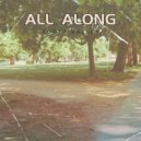 Scott Ralley - All Along ()