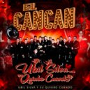 Ubil Silva Y Su Quiubo Cuando - El Can Can ()
