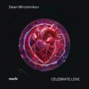 Dean Miroshnikov - Celebrate Love