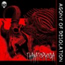 Thanatophobia - Desolation