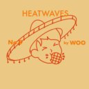 HeatWaves & by WOO - No.9 ()
