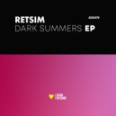 Retsim - Dark Summers (Original Mix)