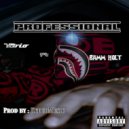 Bamm Holt & YGrio - PROFESSIONAL (feat. YGrio)