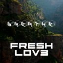 Fresh Lov3 - People Change