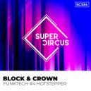 Block & Crown - Funktech#2 Hot Stepper (Original Mix)