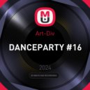 Art-Div - DANCEPARTY #16