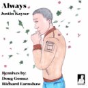 Justin Kayser - Always