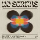 DANZANTES (ofc) - No Scrubs (Extended Mix)