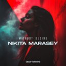 Nikita Marasey - Without Desire