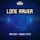 Lone Raver - Rogue State