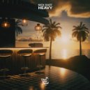 Nick Raff - Heavy (Original Mix)