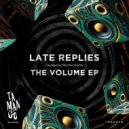 Late Replies - Don't F With My Vibe