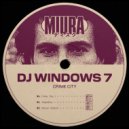 DJ Windows 7 - Crime City (Original Mix)