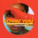Stephane Deschezeaux Feat. DJ B1 - Lovin' You