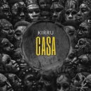 KIRRU - Casa