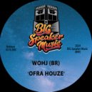 Wohj (BR) - Ofra Houze