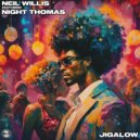 Neil Willis Featuring Night Thomas - Jigalow (Original Mix)