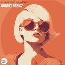 Robert Babicz - I Will Get You (Egbert Remix)