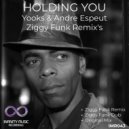 Yooks & Andre Espeut - Holding You (Ziggy Funk Dub Remix)