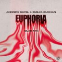 Andrew Rayel & Emilya Buchan - Euphoria