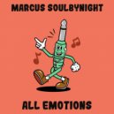 Marcus Soulbynight - All Emotions