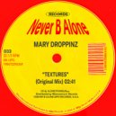 Mary Droppinz - Textures (Original Mix)