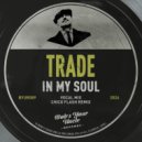 Trade - In My Soul (Vocal Mix)