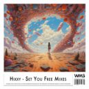 Hixxy - Set You Free